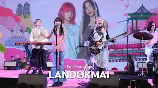 [Full Fancam] LANDOKMAI @ Love Korea 2025 | 250222