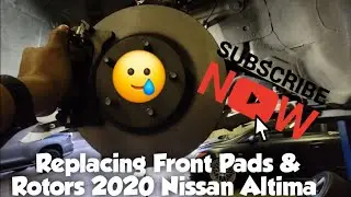 How to: Replace Front Pads & Rotors 2020 Nissan Altima