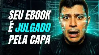 Eu fiz uma Capa de Ebook que Vende sem saber NADA de Design