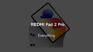 Everything about REDMI Pad 2 Pro