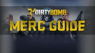 What merc should you unlock? | DIRTY BOMB