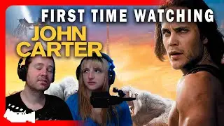 John Carter (2012) First Time Watching