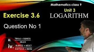 Mathematics class 9 chapter no 3 Exercise 3.6 Question No 1 Part III and IV|| Logarithm