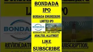 Bondada IPO | Bondada IPO GMP | Bondada IPO | #Bondada #ipo