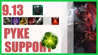 Pyke Support Ranked Challenger Build 9.13 - KR Challenger