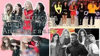 Blackpink at adidas 70th anniversary with David beckham | 100919