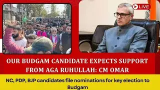 Kashmiri News Live ||  NC, PDP, BJP candidates file nominations for key election to Budgam