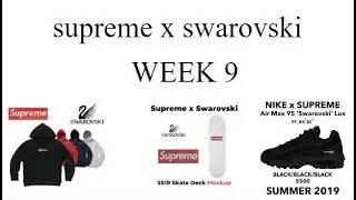 Predictions for supreme week 9 SS19 DROP