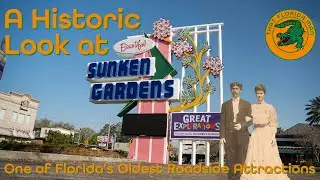 A Historic Look at Sunken Gardens | Then and Now | St. Petersburg, FL | Roadside Attractions