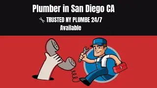 Plumber in San Diego CA | 24/7 Trusted Local Plumbing