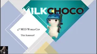 4th MCO World Cup Trailer; Milkchoco