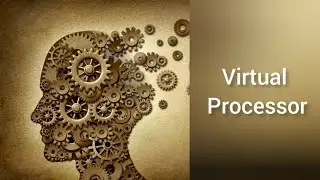 Virtual processor-2023 | Virtual Processor | Modern Technology.