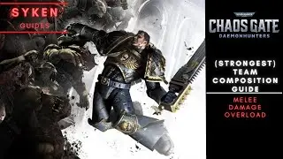 The Strongest Team Composition: Guide for Warhammer 40k: Chaos Gate Daemonhunters
