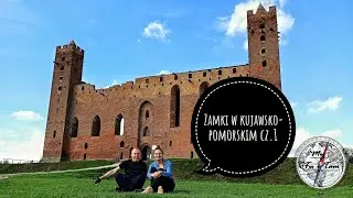 Zamki w kujawsko-pomorskim vol. 1 - My tu i tam