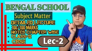 Subject Matter of Bengal School of Miniature painting | Part-2 | Class-12 | CBSE | Fine Art 