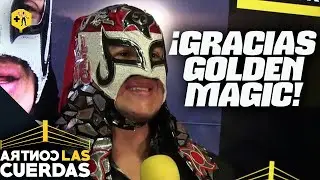 &iexcl;Octag&oacute;n Jr. agradece a Golden Magic por llevarlo hasta d&oacute;nde ha llegado!