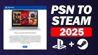 New 2025 ! How To Link PSN Playstation To Steam (In 1min) | PSN Playstation To Steam - Easy Guide