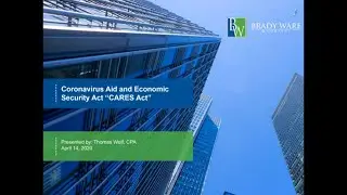 CARES Act Webinar with 21st Century Financial and Brady Ware