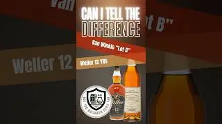 Van Winkle Lot B 12 Year vs Weller 12 Year