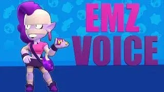 Brawl Stars | Emz Official Brawler Voice