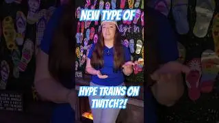 New Twitch Hype Trains?