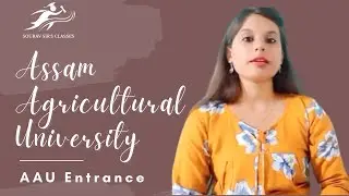 Common entrance test 2022 in Assam Agricultural University, Jorhat | AAU | Official Information