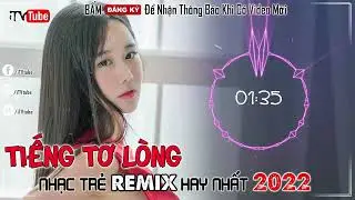 Tiếng Tơ L&ograve;ng Remix - H-KRAY X TRUZG | BXH Nhạc Trẻ Remix Hay Nhất 2022 | iTVtube