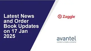 Latest News and Order Book Updates on 17 Jan 2025