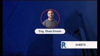sheets using Revit - إخراج اللوحات من خلال الريفت