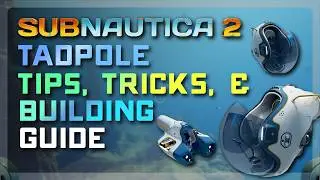 Subnautica 2 Tadpole Construction & Usage Guide - Moonpool Fix, Chassis, Storage & Modules