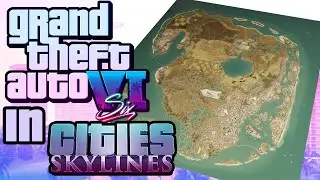 GTA VI Concept Map In Cities Skylines - Timelapse Build & Map Showcase