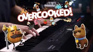 I played OVERCOOKED soundtracks on piano and went CRAZY!