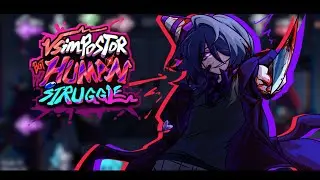 FNF: Vs Impostor But Human Struggle/ Delusion- (HS)