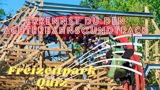 Erkennst du den Achterbahn Soundtrack - Achterbahn Quiz