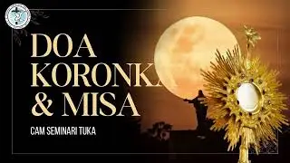 [LIVE] DEVOSI & MISA KORONKA HARI BIASA PEKAN XIX - JUMAT, 15 AGUSTUS 2025