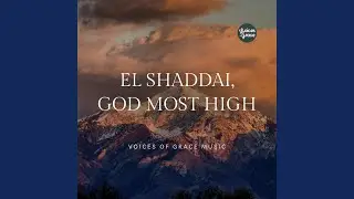 El Shaddai, God Most High