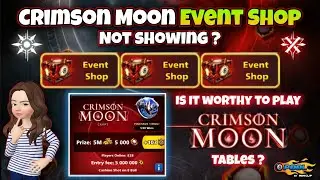 CRIMSON MOON EVENT SHOP NOT SHOWING || CRIMSON MOON TABLES !!! 💯