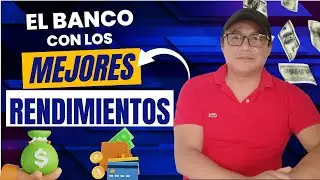El Banco con el Mejor Rendimiento sin Plazos Forzosos - &iquest;Es la mejor alternativa para invertir?