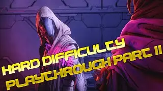 Borderland 4 Hard Difficulty Playthrough Part 11