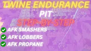 Best Twine Peaks Endurance Pit Build &ndash; AFK Smashers, Propane & Lobbers