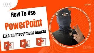 PowerPoint Monkey Fundamentals (Investment Banking Edition) | Only PPT Tutorial You Will Ever Need