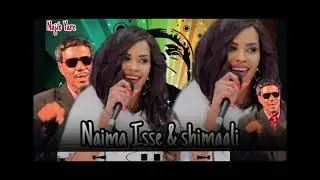 Naima isse iyo shimaali axmed shimaali-Caawaba ma nooshahay