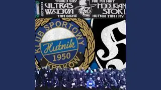 Jestem zawsze tam - Hutnik Krak&oacute;w! #hooligans #kibice #muzyka