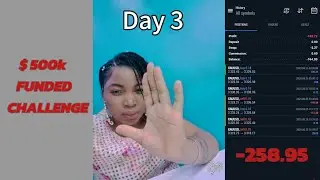 🗞️ 📈 / Day 3: Half a Million Funded Challenge & -258 $ Loss This Day ( TREND LINE Trader )
