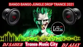 Bango Bango (Jungle Drop)Edm Trance Dance Music 2021 || Trance Music City