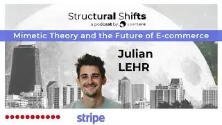 Mimetic Theory And The Future Of E-commerce, w/ Julian LEHR