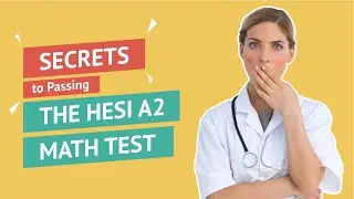 HESI Math Review | How to Pass the HESI Math