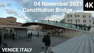04 November 2021 VENICE WALKING TOUR. Constitution bridge to Fondamenta Minotto at 4K resolution