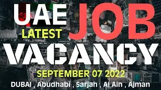 UAE New Job Vacancies Sept 2022 | Apply Now #uaejobs #dubaijobs #gulfjobs #abudhabi #job #vacancies
