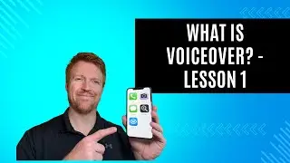 Что такое VoiceOver от Apple? &mdash; Обучающая серия VoiceOver &mdash; Урок 1